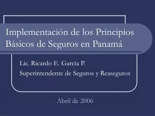 implementaci n de los principios b sicos de seguros en panam