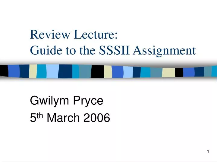 review lecture guide to the sssii assignment