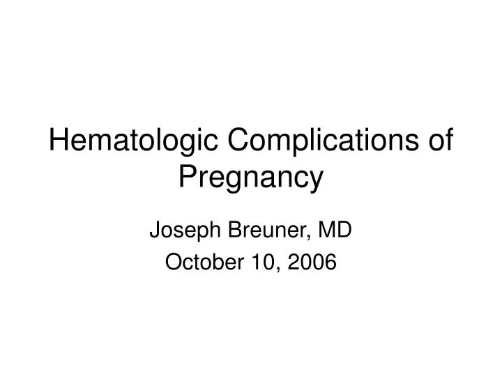 hematologic complications of pregnancy