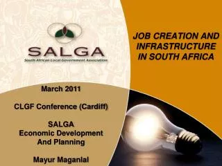 JOB CREATION AND INFRASTRUCTURE IN SOUTH AFRICA