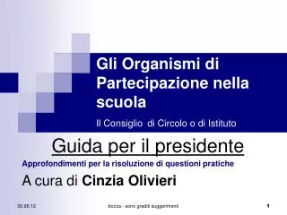 gli organismi di partecipazione nella scuola il consiglio di circolo o di istituto