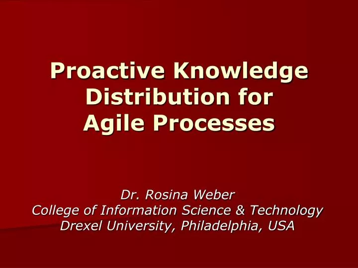 proactive knowledge distribution for agile processes