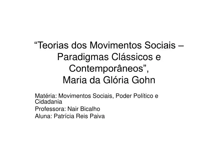 teorias dos movimentos sociais paradigmas cl ssicos e contempor neos maria da gl ria gohn