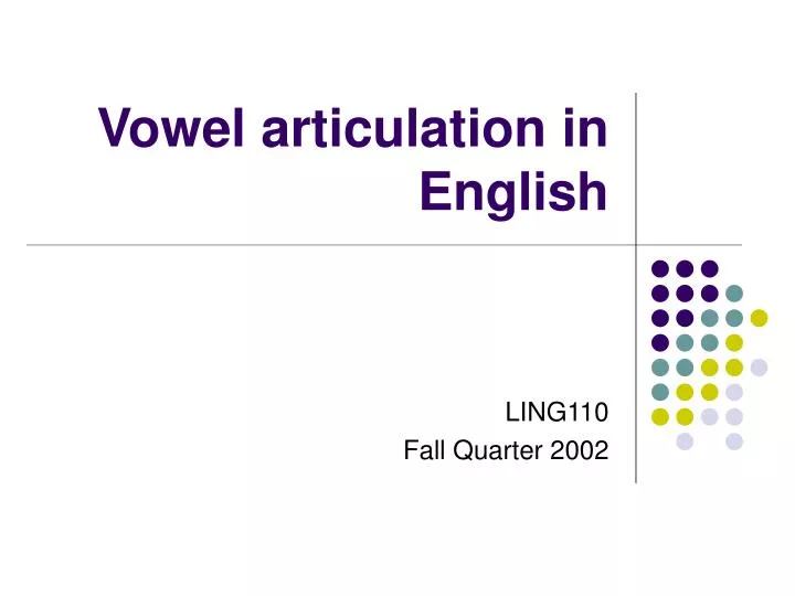 vowel articulation in english