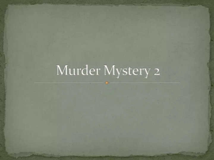 murder mystery 2