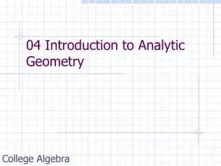 04 Introduction to Analytic Geometry