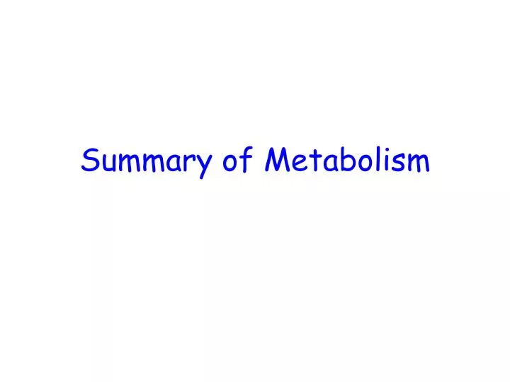 summary of metabolism