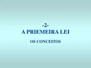 2 a priemeira lei