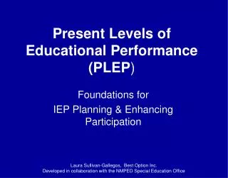 Present Levels of Educational Performance (PLEP )