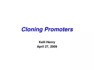 Cloning Promoters