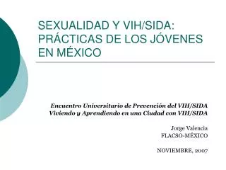 sexualidad y vih sida pr cticas de los j venes en m xico
