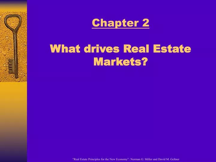 chapter 2 what drives real estate markets