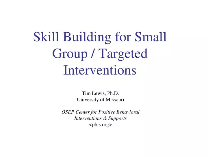 skill building for small group targeted interventions