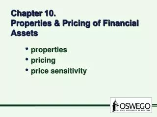 Chapter 10. Properties &amp; Pricing of Financial Assets