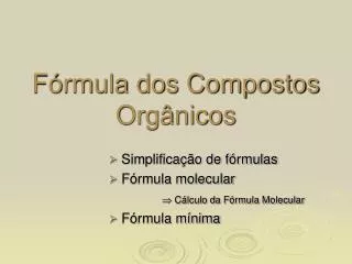 f rmula dos compostos org nicos