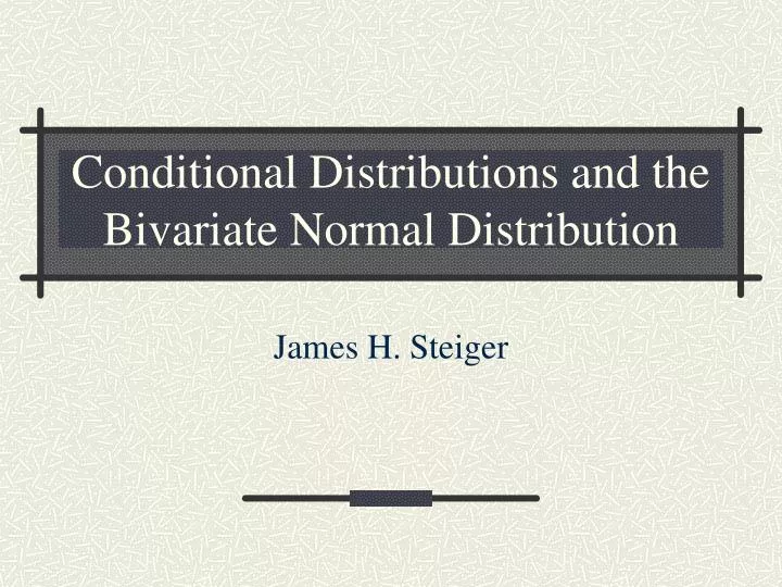 conditional distributions and the bivariate normal distribution