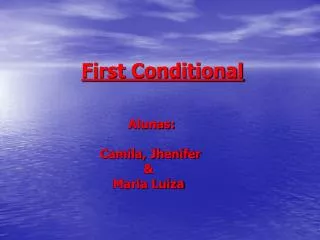 first conditional