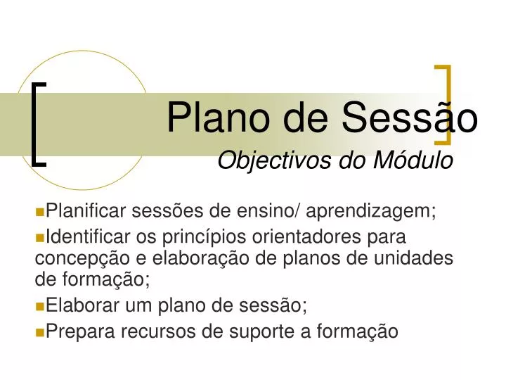 plano de sess o objectivos do m dulo