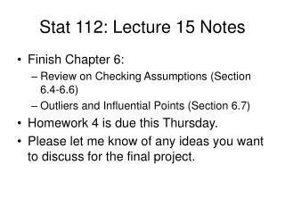 Stat 112: Lecture 15 Notes