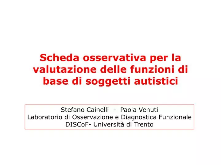 scheda osservativa per la valutazione delle funzioni di base di soggetti autistici