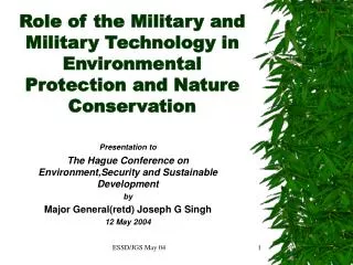 Role of the Military and Military Technology in Environmental Protection and Nature Conservation
