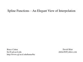 Spline Functions – An Elegant View of Interpolation