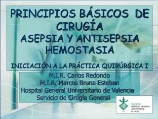 principios b sicos de cirug a asepsia y antisepsia hemostasia iniciaci n a la pr ctica quir rgica i