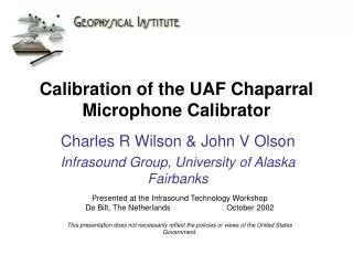 Calibration of the UAF Chaparral Microphone Calibrator