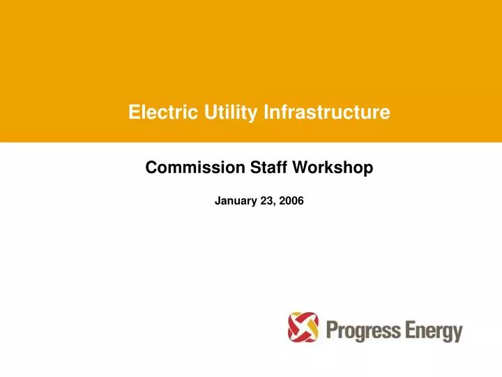 electric utility infrastructure commission staff workshop january 23 2006