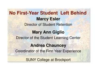 No First-Year Student Left Behind