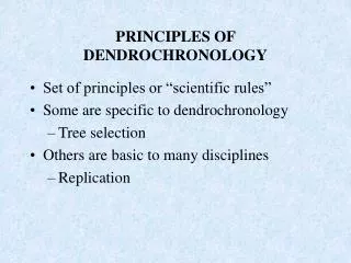 PRINCIPLES OF DENDROCHRONOLOGY