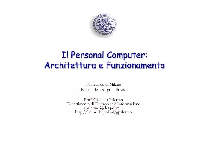 il personal computer architettura e funzionamento