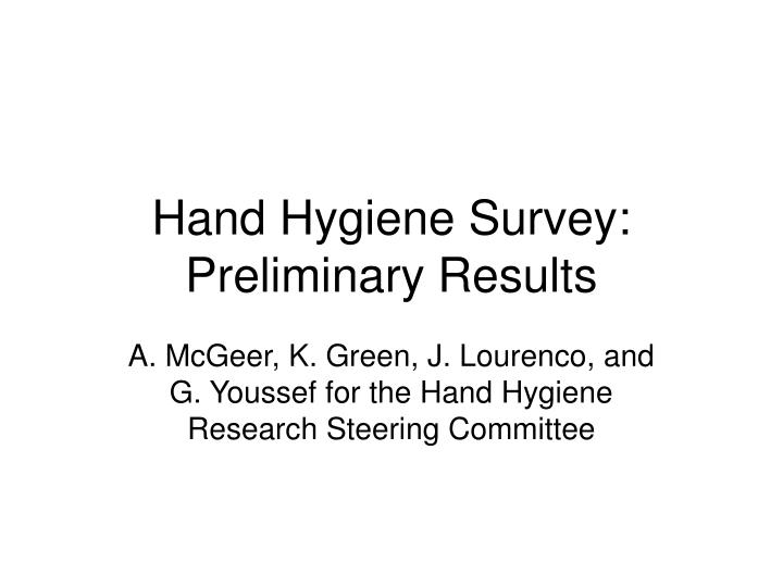 hand hygiene survey preliminary results