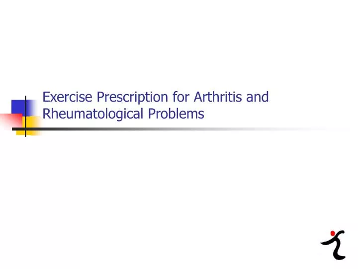 exercise prescription for arthritis and rheumatological problems