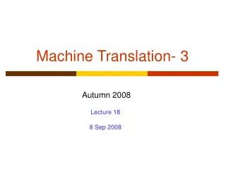 Machine Translation- 3