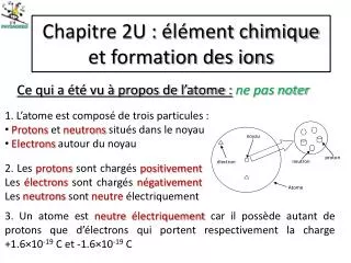 chapitre 2u l ment chimique et formation des ions