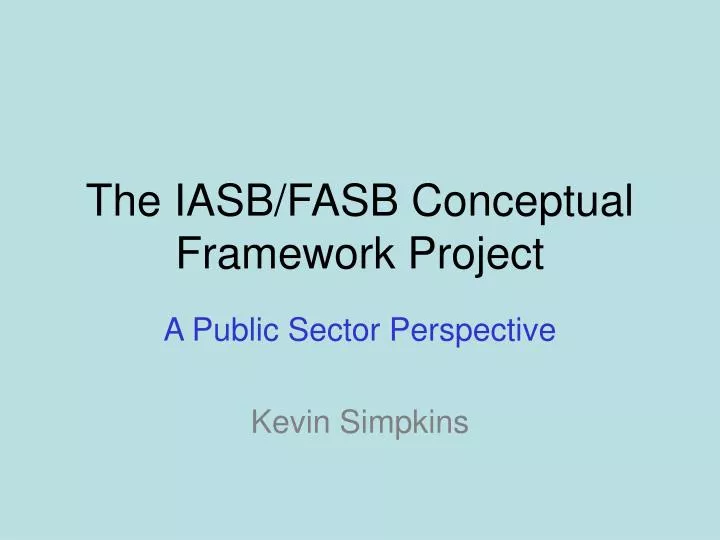 the iasb fasb conceptual framework project