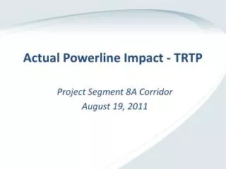 Actual Powerline Impact - TRTP