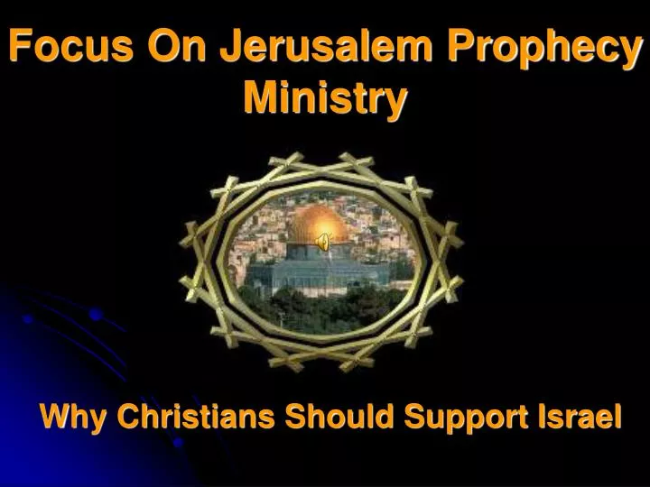 focus on jerusalem prophecy ministry