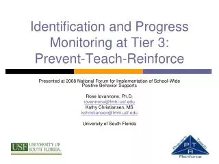 Identification and Progress Monitoring at Tier 3: Prevent-Teach-Reinforce