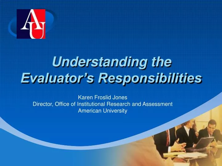 understanding the evaluator s responsibilities