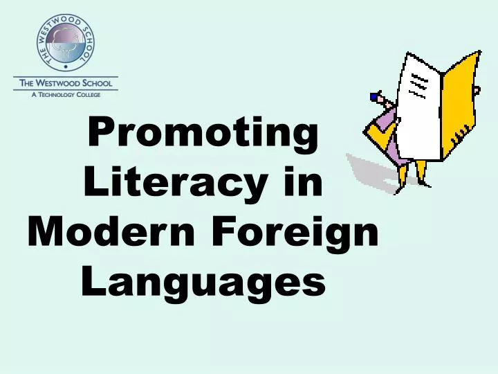 promoting literacy in modern foreign languages
