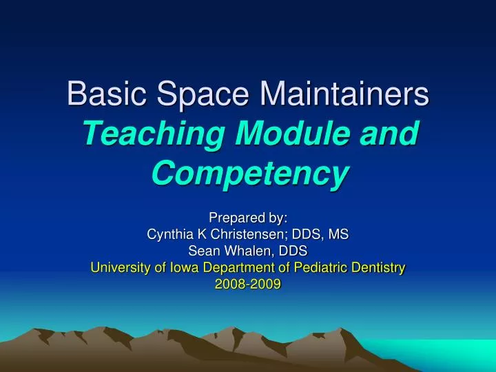 basic space maintainers teaching module and competency