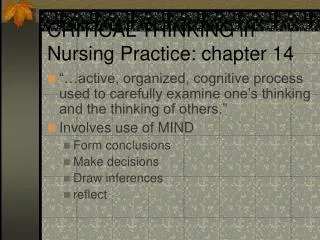 CRITICAL THINKING in Nursing Practice: chapter 14