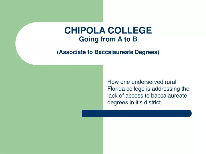 chipola college going from a to b associate to baccalaureate degrees
