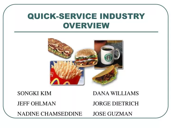 quick service industry overview