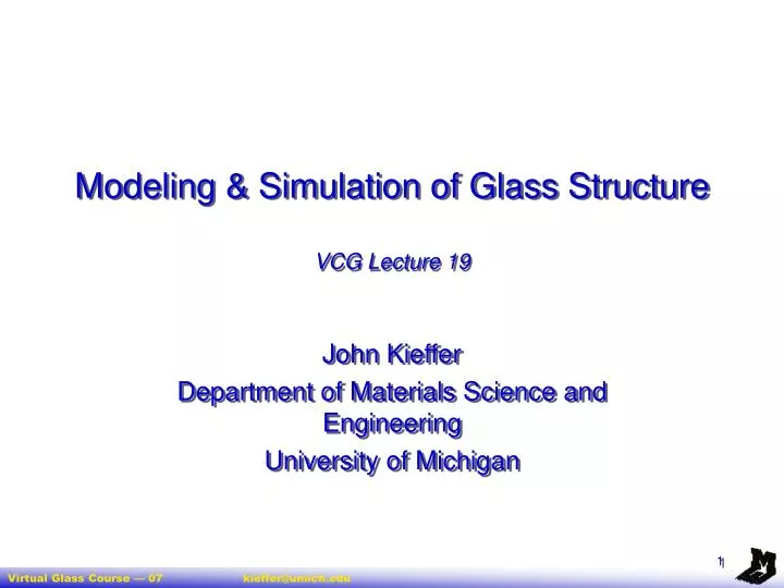 modeling simulation of glass structure vcg lecture 19