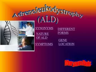 Adrenoleukodystrophy (ALD)