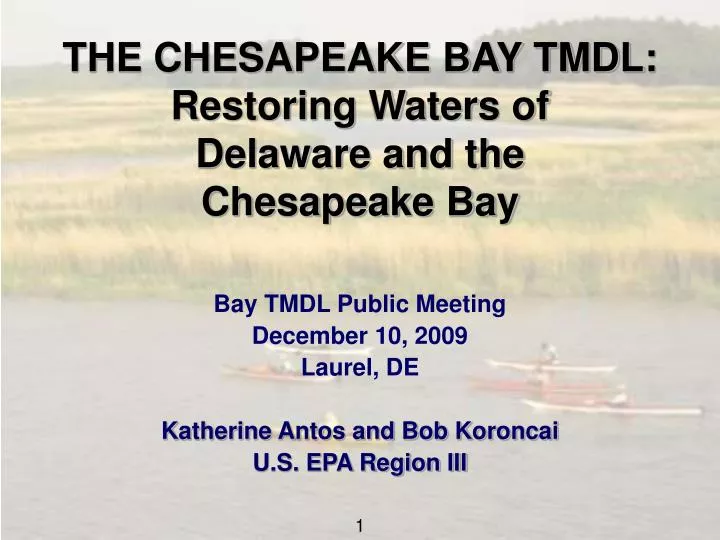 the chesapeake bay tmdl restoring waters of delaware and the chesapeake bay