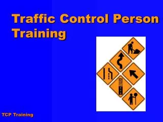 Traffic Control Person Training